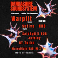 Dankashire Soundsystem // Warpfit, Sativa, NRB, GTURBO & more at The Golden Lion Todmorden