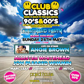 Club Classics 90s & 00s Courtyard Party