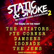 Big Condo Records Presents Static & Smoke 2 at The Hold The Shipping Forecast