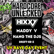 Hardcore Unlocked: Hixxy, Maddy V, Hang The DJs at The Volks Nightclub
