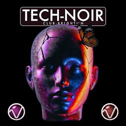 TECH-NOIR Club Tickets | The Volks Nightclub Brighton  | Sat 15th April 2023 Lineup