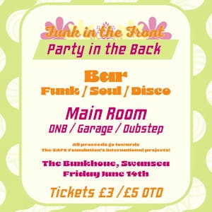 Funk in the Front / Party in the Back - SAFE Swansea Launch