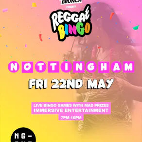 Reggae Bingo - Nottingham - Fri 22nd May