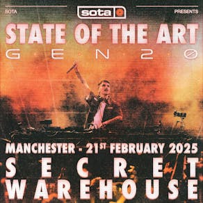 SOTA Presents: STATE OF THE ART: GEN 2.0 - MANCHESTER