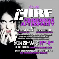 The Cure Aftershow Edinburgh at La Belle Angele