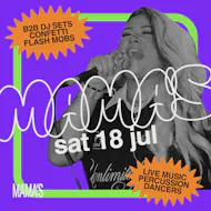 Mama's Saturday // 18th July at Mama Roux's