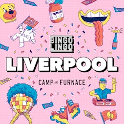 Bingo Lingo - Liverpool Tickets | Camp And Furnace Liverpool   | Fri 24th March 2023 Lineup