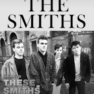These Smiths - Live at the Empire at Empire Rochdale