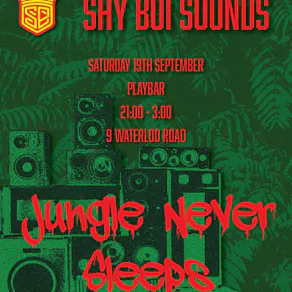 SHY BOI SOUNDS + Drum and Bass + JUNGLE Never SLEEPS
