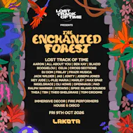 Lost Track of Time Presents: The Enchanted Forest at Lakota