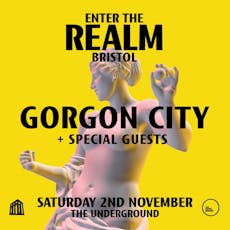 Enter The Realm: Gorgon City at The Underground