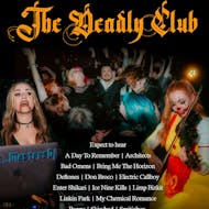 The Deadly Club - Cardiff at Fuel Rock Club Cardiff