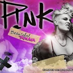 Beautiful Trauma - #1 Pink Tribute / MK11 Milton Keynes