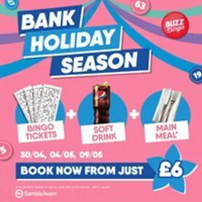 Bank Holiday Season - Buzz Bingo Barnsley 04/05