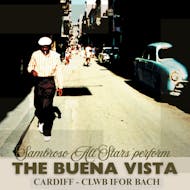 2nd Date - Sambroso All Stars Perform The Buena Vista: Cardiff at Clwb Ifor Bach