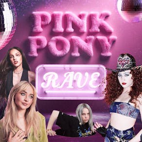 Pink Pony Rave (Huddersfield)