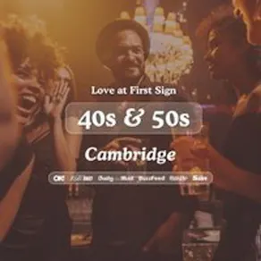 40s & 50s Singles Night at Tivoli Cambridge| Love at First Sign