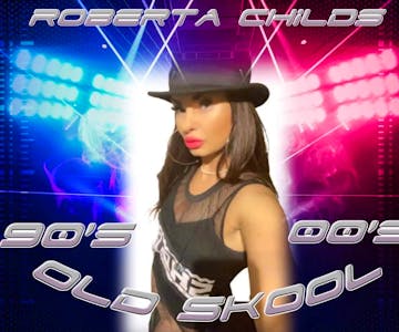 Roberta Childs - Old Skool Anthems Show