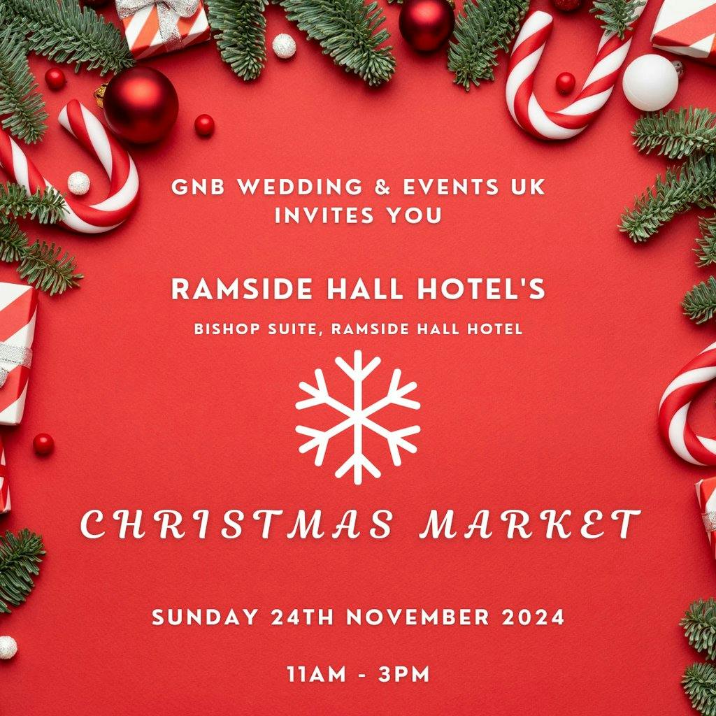 Ramside Hall Christmas Market Tickets Ramside Hall Hotel Durham Sun