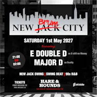 New Jack Brum City at Hare And Hounds Kings Heath