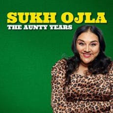 Sukh Ojla : The Aunty Years  Maidenhead at Norden Farm Centre For The Arts