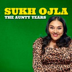 Sukh Ojla : The Aunty Years  Maidenhead Tickets | Norden Farm Centre For The Arts Maidenhead  | Thu 4th July 2024 Lineup