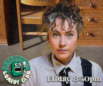 Friday with Amy Webber and more || Creatures Comedy Club