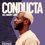 The Brickworks: CONDUCTA - All Night Long at The Brickworks