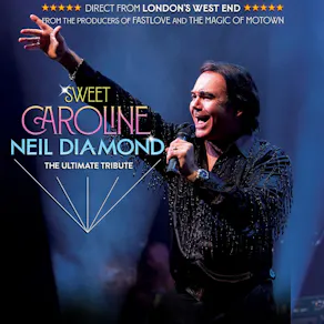 Sweet Caroline - A Tribute to Neil Diamond