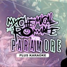 MCR VS PARAMORE - Pop Punk, Emo & Karaoke club night at La Belle Angele
