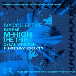 M-High and The Trip - Ivy Collective 003