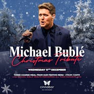 Michael Bublé Tribute - Christmas Special - Stevenage at Cinnabar