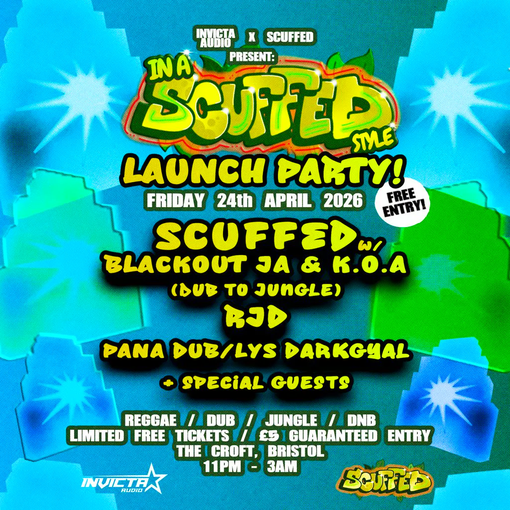 Invicta Audio x Scuffed Presents: In A Scuffed Style at The Croft Bristol