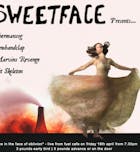 Sweetface Presents... 'Dance in the face of Oblivion' at Fuel