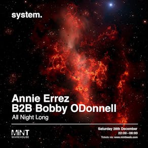 system presents Annie Errez & Bobby ODonnell All Night Long