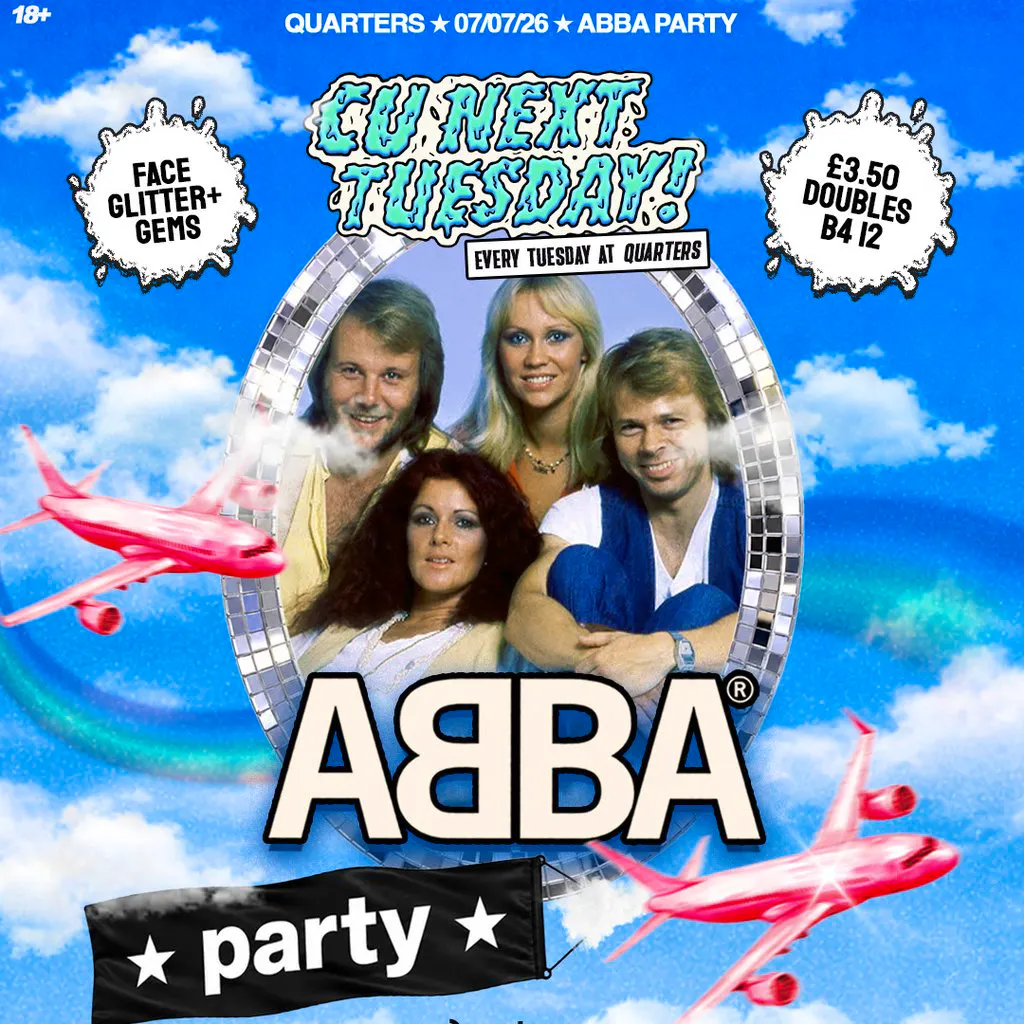 CU Next Tuesday | ABBA Summer Party | 07/07/2026 at Quarters Brighton