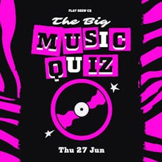 The Big Music Quiz at Play Brew Taproom