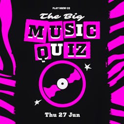The Big Music Quiz Tickets | Play Brew Taproom Middlesbrough  | Thu 27th June 2024 Lineup