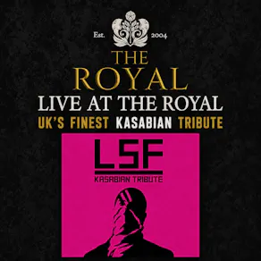 LIVE AT THE ROYAL / A Tribute to Kasabian