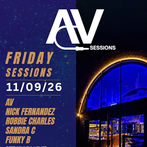 AV Friday Sessions
