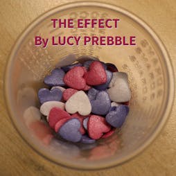 The Effect by Lucy Prebble | The Venue Stocksbridge Stocksbridge  | Fri 17th June 2022 Lineup