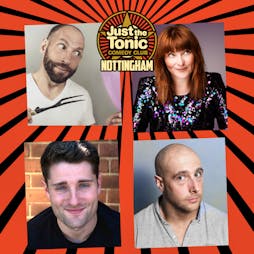 Just the Tonic Comedy Club - Nottingham Tickets | Just The Tonic At Metronome Marco Island, Huntin  | Sat 10th June 2023 Lineup