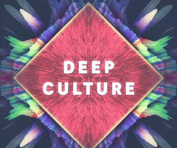 Deep Culture Presents: Back2 TheBeat