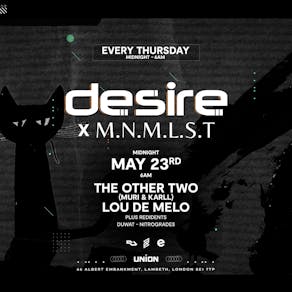 Desire (Your Weekly Thursday After Party) x M.N.M.L.S.T.