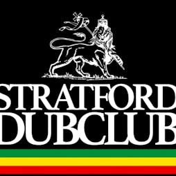 Stratford Dub Club Tickets | The Refreshment Room London London  | Sat 26th February 2022 Lineup