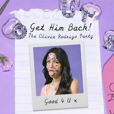 Get Him Back - Olivia Rodrigo Party (Edinburgh) at La Belle Angele