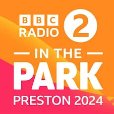 BBC Radio 2 In The Park at Moor Park Preston