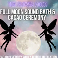 Full Moon sound bath and cacao ceremony at Co Op Sports And Social Club