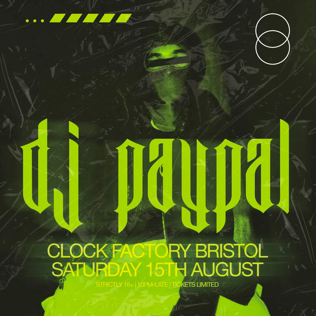 Clock Factory Bristol Presents: DJ Paypal at Clock Factory Bristol