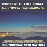 Whispers of Loch Indaal: The story of Port Charlotte at Port Mor Campsite